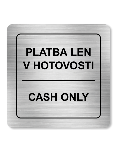 Strieborná tabuľka Platba len v hotovosti 8 x 8 cm