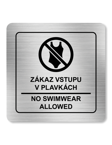 Strieborná tabuľka Zákaz vstupu v plavkách 8 x 8 cm